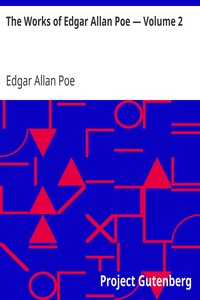 The Works of Edgar Allan Poe — Volume 2 by Edgar Allan Poe