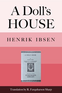 A Doll's House : a play by Henrik Ibsen
