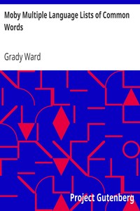 Moby Multiple Language Lists of Common Words by Grady Ward