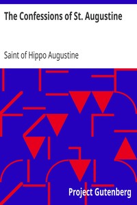 The Confessions of St. Augustine by Saint of Hippo Augustine