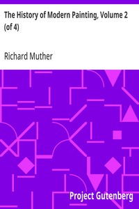 The History of Modern Painting, Volume 2 (of 4) by Richard Muther
