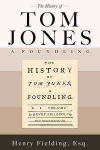 History of Tom Jones, a Foundling by Henry Fielding