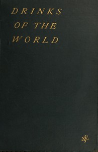 Drinks of the World by James Mew and John Ashton