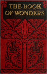 The book of wonders :  gives plain and simple answers to the thousands of…