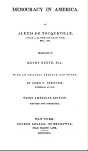 Democracy in America — Volume 1 by Alexis de Tocqueville
