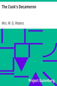 The Cook's Decameron by Mrs. W. G. Waters
